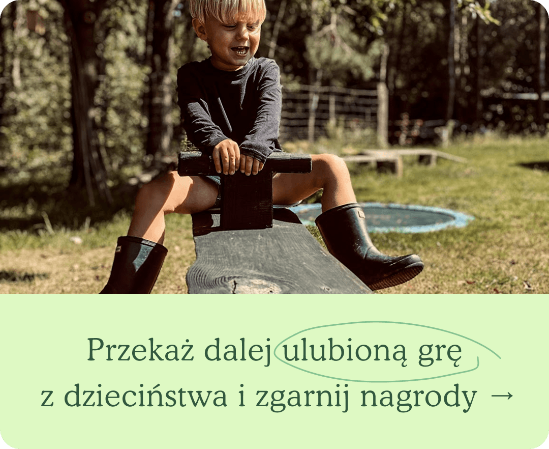 Przekaż dalej ulubioną grę z dzieciństwa