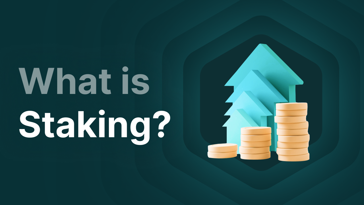 What is Staking?