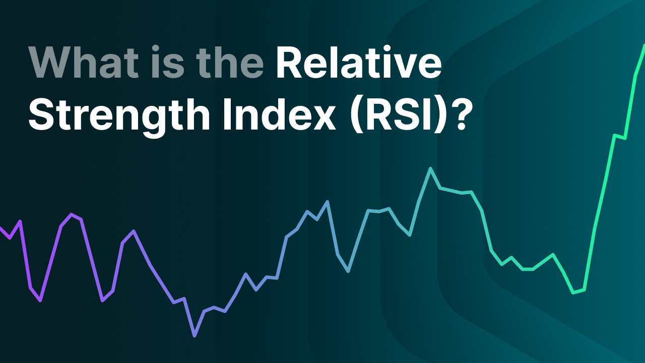 Qu’est-ce que le Relative Strength Index (RSI) ?