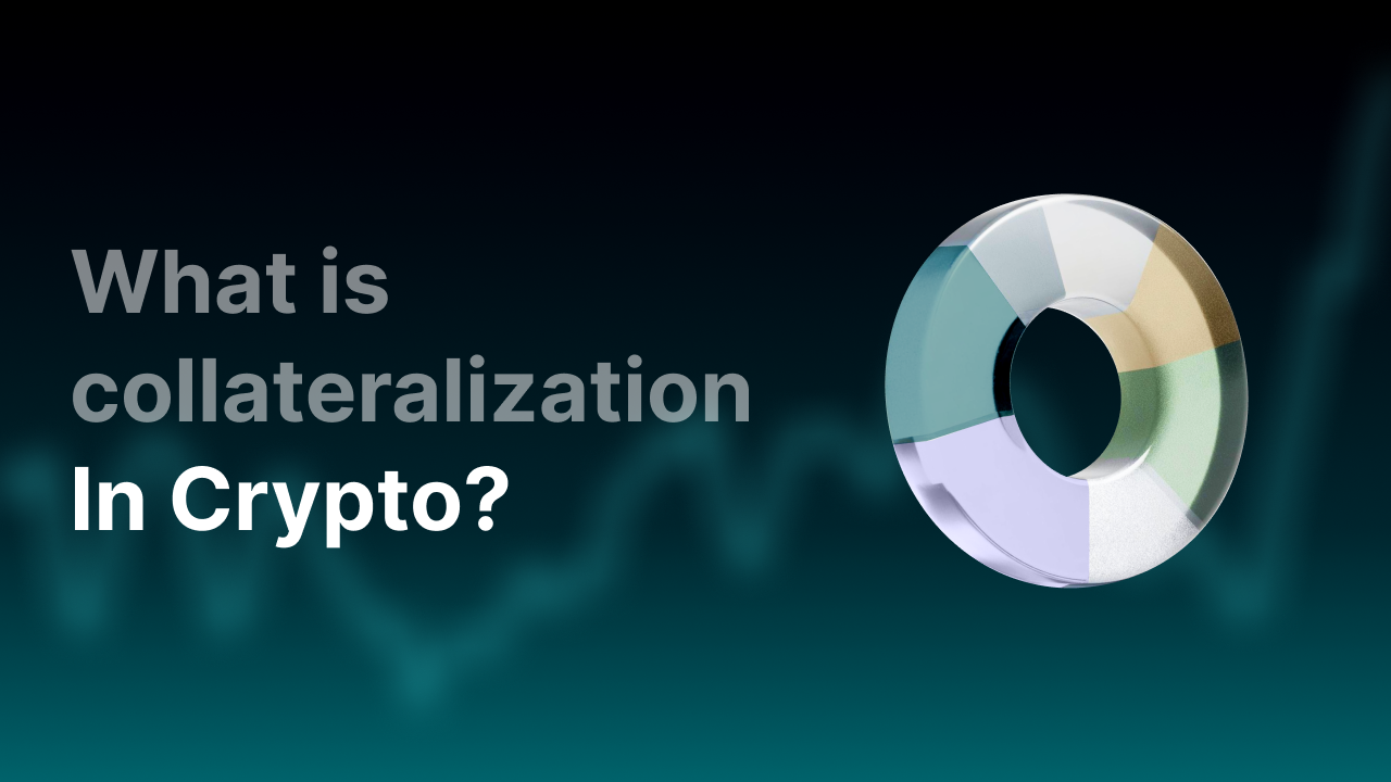 Wat is collateralization in crypto