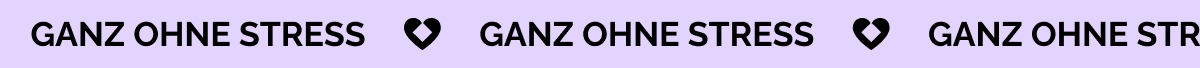 GANZ OHNE STRESS