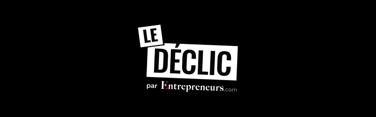 Logo Le Déclic par Entrepreneurs.com